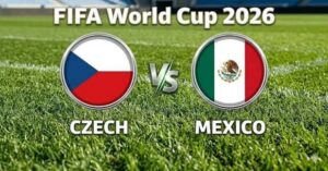 موعد مباراة المكسيك وجمهورية التشيك اليوم في كأس العالم 2026 والقنوات الناقلة وصراع التأهل المشتعل