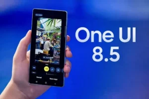 تحديث One UI 8.5 يصل إلى هواتف سامسونج غير متوقعة.. مفاجأة جديدة من الشركة