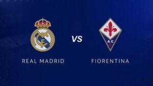 موعد مباراة ريال مدريد ضد فيورنتينا 2026 والقنوات الناقلة والتوقيت بتوقيت مصر والسعودية