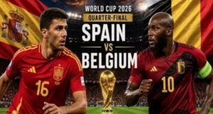إسبانيا وبلجيكا مباشر اليوم.. موعد المباراة والقنوات الناقلة وحسم بطاقة نصف نهائي كأس العالم 2026