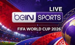 تردد قناة beIN Sports المفتوحة 2026 الناقلة لمباريات كأس العالم مجانًا على نايل سات وعرب سات